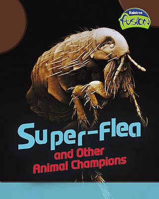 Super flea and Other Animal Champions 