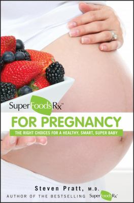 SuperFoodsRx for Pregnancy 