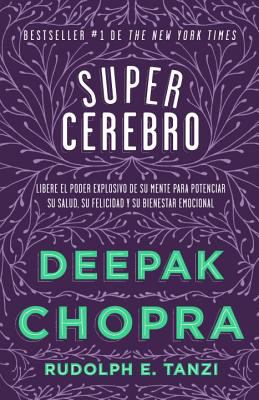 Supercerebro Spanish Edition Chopra Deepak 