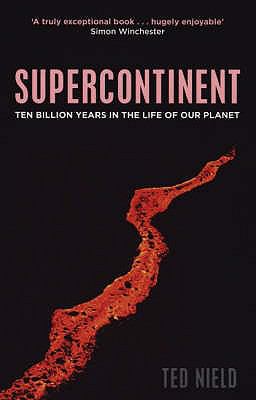 Supercontinent Nield Ted 
