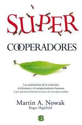 Supercooperadores Nowack Martin 