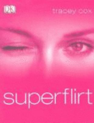 Superflirt Tracey Cox 