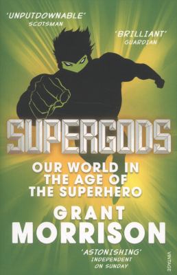 Supergods Morrison Grant 