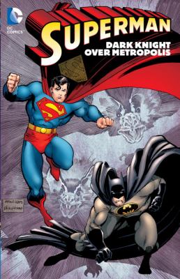 Superman Dark Knight Over Metropolis Various 