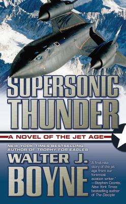 Supersonic Thunder Boyne Walter J 