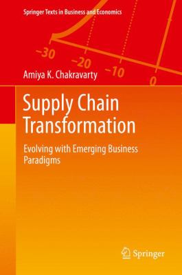 Supply Chain Transformation Chakravarty Amiya 