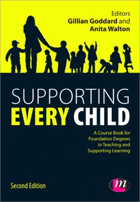 Supporting Every Child Walton Anita 