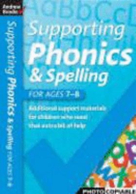 Supporting Phonics and Spelling Brodie Andrew 