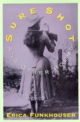 Sure Shot and Other Poems 