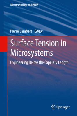 Surface Tension in Microsystems 