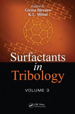 Surfactants in Tribology Volume 3 