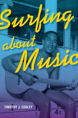 Surfing About Music Cooley Timothy J 