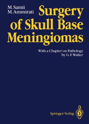 Surgery of Skull Base Meningiomas Samii Madjid 