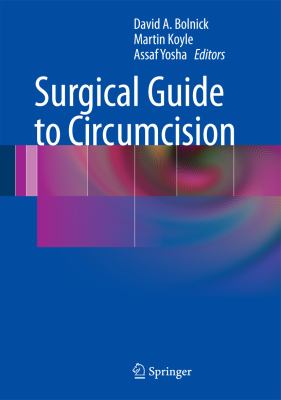 Surgical Guide to Circumcision Bolnick David A 