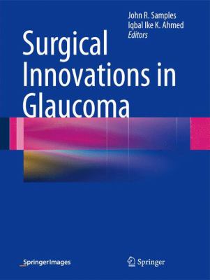 Surgical Innovations in Glaucoma 