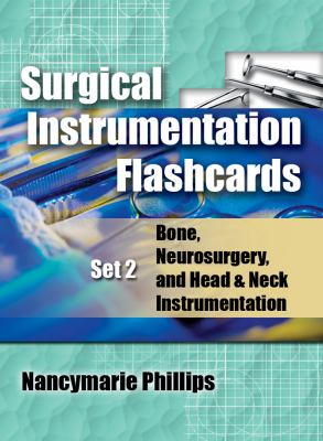 Surgical Instruments Flashcards Set 2 Phillips Nancymarie 