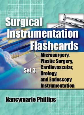 Surgical Instruments Flashcards Set 3 Phillips Nancymarie 