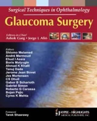 Surgical Techniques in Ophthalmology Glaucoma Surgery Garg 