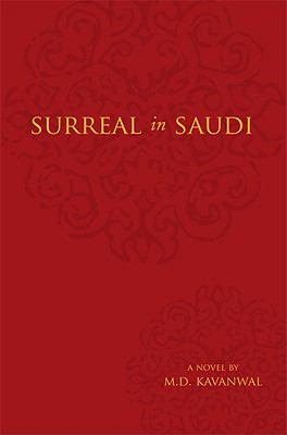 Surreal in Saudi Kavanwal M D 