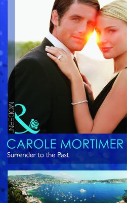 Surrender to the Past Mortimer Carole 