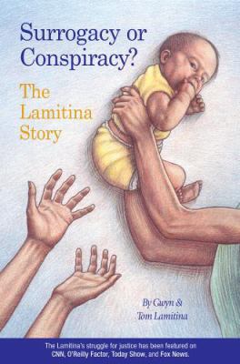 Surrogacy or Conspiracy Lamitina Gwyn 
