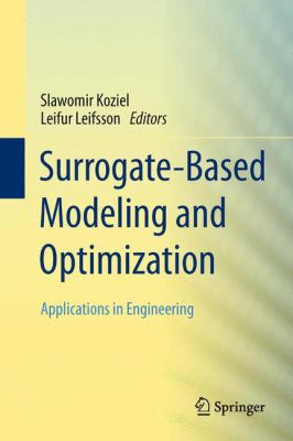Surrogate based Modeling and Optimization 