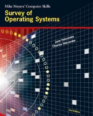 Survey of Operating Systems 