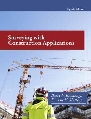 Surveying with Construction Applications Kavanagh Barry 