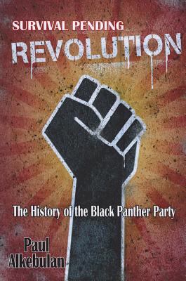 Survival Pending Revolution Alkebulan Paul 