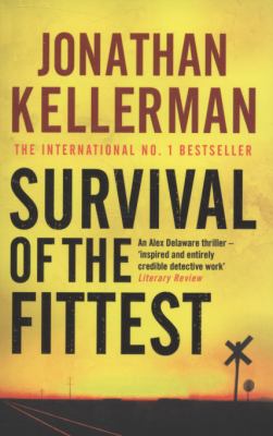 Survival of the Fittest Kellerman Jonathan 