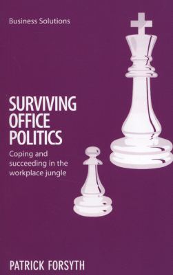 Surviving Office Politics Forsyth Patrick 