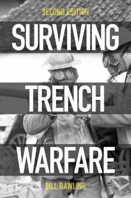 Surviving Trench Warfare Rawling Bill 