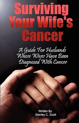 Surviving Your Wife s Cancer 