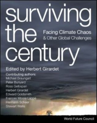 Surviving the Century Girardet Herbert 