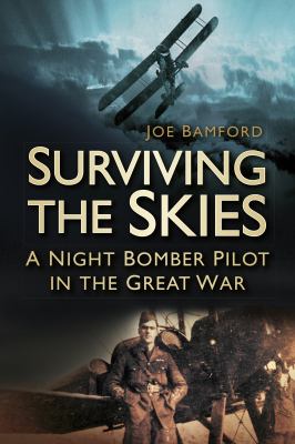 Surviving the Skies Bamford Joe 