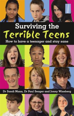 Surviving the Terrible Teens Mann Dr Sandi 