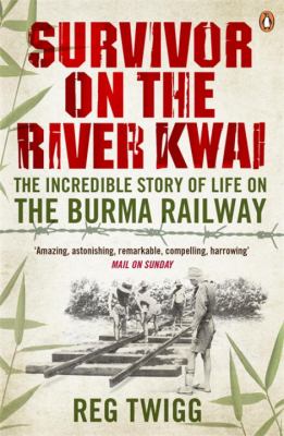 Survivor on the River Kwai Twigg Reg 