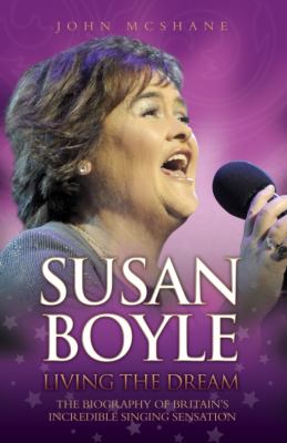 Susan Boyle Living the Dream 