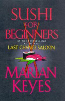 Sushi for Beginners MARIAN KEYES 