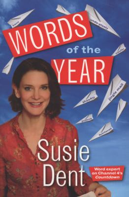 Susie Dent s Words of the Year 