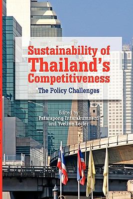 Sustainability of Thailand s Competitiveness Intarakumnerd 