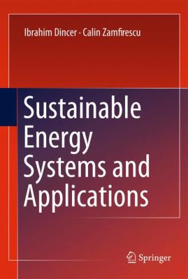 Sustainable Energy Systems and Applications Dincer Ibrahim 