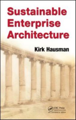 Sustainable Enterprise Architecture Hausman Kirk 