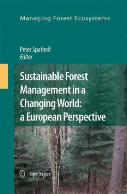 Sustainable Forest Management in a Changing World 