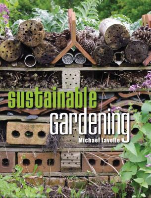 Sustainable Gardening Lavelle Michael 