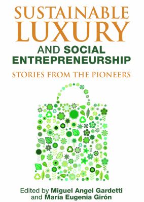 Sustainable Luxury and Social Entrepreneurship 