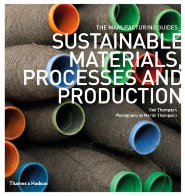 Sustainable Materials Processes and Production 
