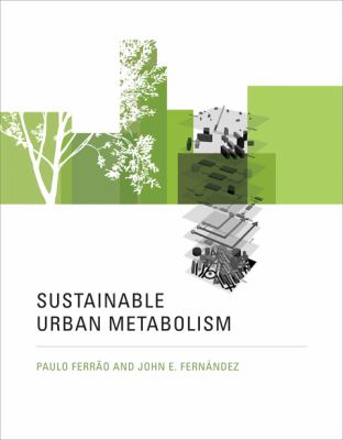 Sustainable Urban Metabolism Fernandez John E 