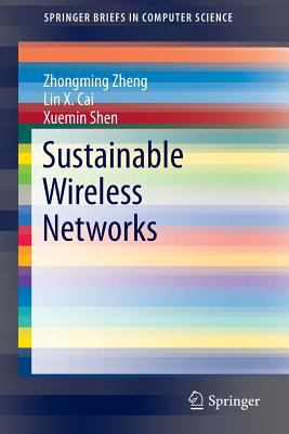Sustainable Wireless Networks Cai Lin X 