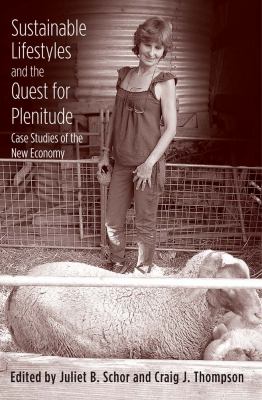 Sustainable lifestyles and the quest for plentitude 